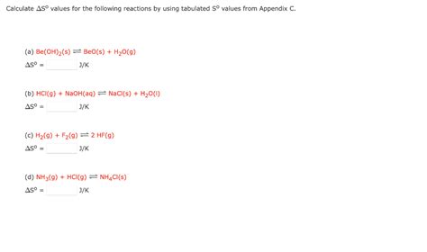 Calculate Δs∘ Values For The Following Reactions By