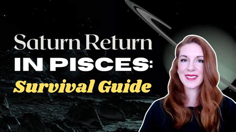 Saturn In Pisces A Survival Guide For Your Saturn Return Youtube