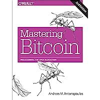 Mastering Bitcoin Programming The Open Blockchain Antonopoulos