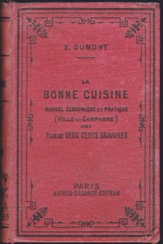 La Bonne Cuisine Francaise Tout Ce Qui Rapport A La Table Manuel