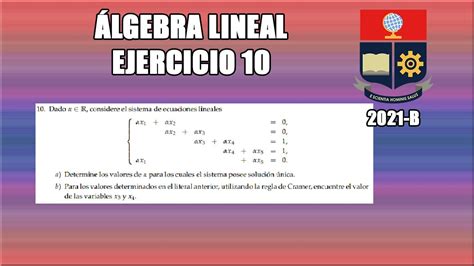 Resoluci N Ejercicio Lgebra Lineal Epn Youtube