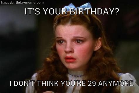 Dorothy Wizard Of Oz Happy Birthday Meme Dorothy Wizard Of Oz Judy