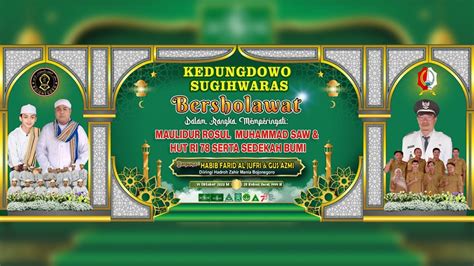 Live Kedungdowo Sugihwaras Bersholawat Maulidur Rosul Muhammad Saw