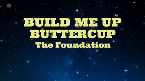 BUILD ME UP BUTTERCUP The Foundation HD KARAOKE YouTube