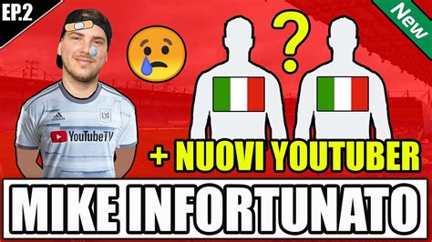 INFORTUNIO GRAVE PER MIKE NUOVI YOUTUBER SCOPERTI FIFA 22 CARRIERA