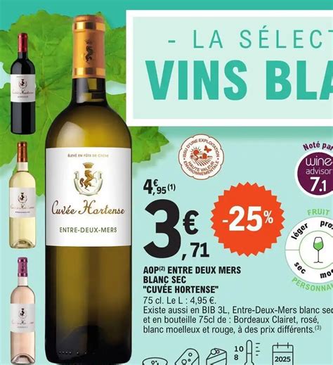 Promo Aop Entre Deux Mers Blanc Sec Cuv E Hortense Chez E Leclerc