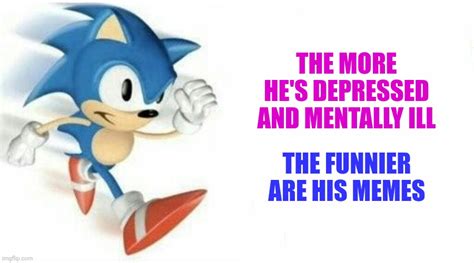 Sonic says Memes - Imgflip