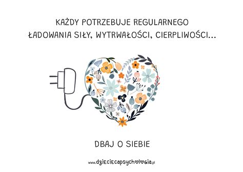 Dbaj o siebie i ładuj baterie Dziecięca psychologia