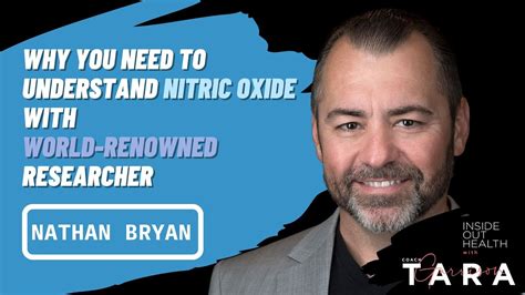 Nathan Bryan Why You Need To Understand Nitric Oxide With World