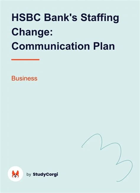 Hsbc Banks Staffing Change Communication Plan Free Essay Example