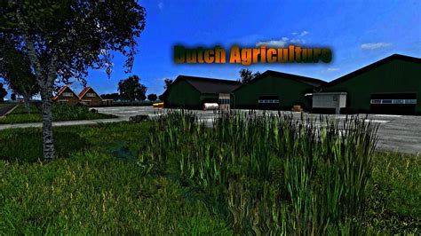 DUTCH AGRICULTURE V1 BETA Farming Simulator 19 17 22 Mods FS19