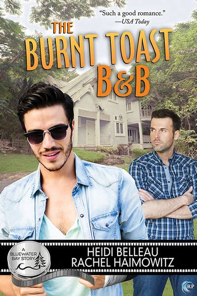 The Burnt Toast Bandb A Bluewater Bay Story Riptide Publishing