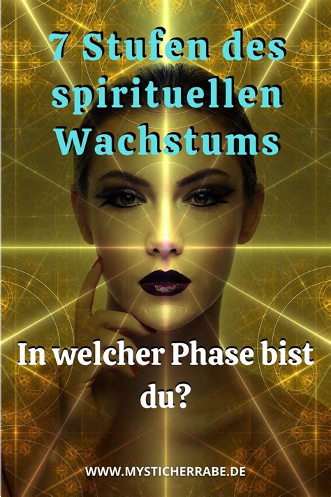 7 Stufen Des Spirituellen Wachstums In Welcher Phase Bist Du