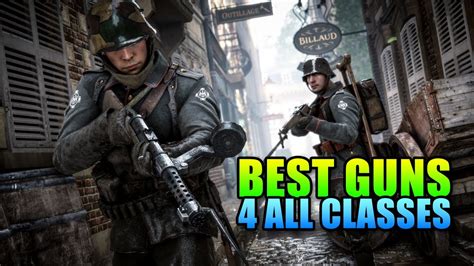 Battlefield 1 Best Guns For All Classes Youtube