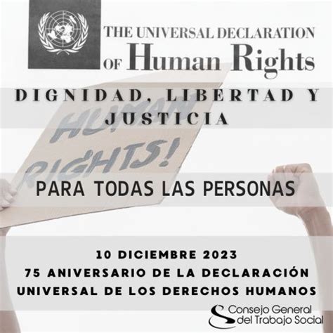 La Declaración Universal De Los Derechos Humanos Cumple 75 Años