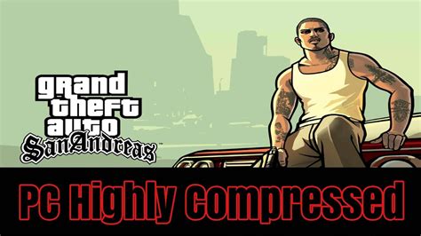 How To Download Gta San Andreas Highly Compressed Youtube