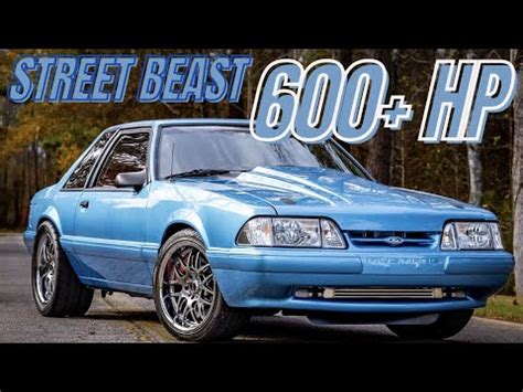 Powerful 600 Hp Foxbody Mustang Street Beast YouTube