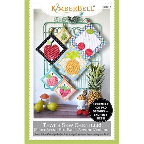 Kimberbell That S Sew Chenille Fruit Stand Hot Pads Sewing Version