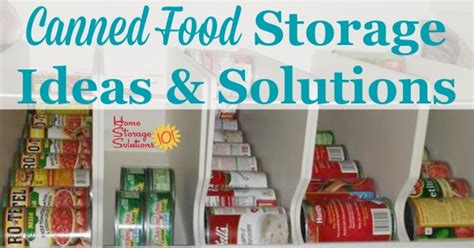 Can Storage Ideas & Solutions: How To Organize Canned Food