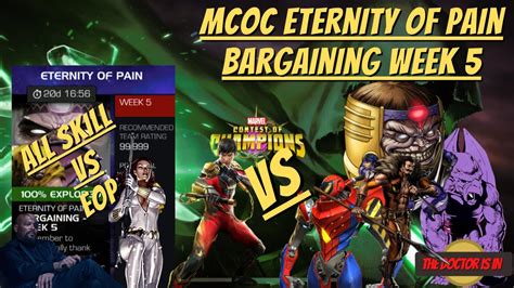 Mcoc Eternity Of Pain Bargaining Week All Skill Vs Eop Youtube