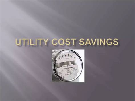 Utility Cost Savings Presentation | PPTX