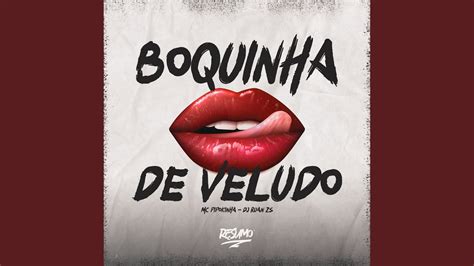 Boquinha De Veludo Youtube