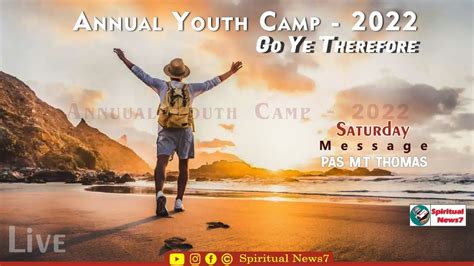 Tpm Annual Youth Camp Day Pas M T Thomas Saturday Eve