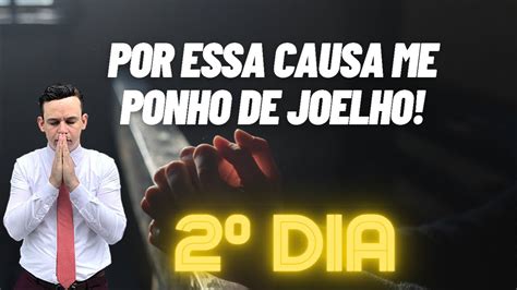 CAMPANHA DE ORAÇÃO POR ESSA CAUSA ME PONHO DE JOELHOS YouTube