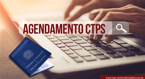 Agendamento Como Tirar A Carteira De Trabalho CTPS 2018