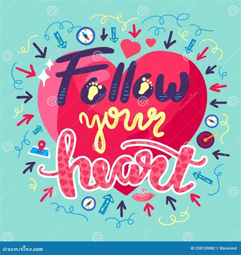 Follow Your Heart Inspiration Wisdom Quote Vector Stock Vector