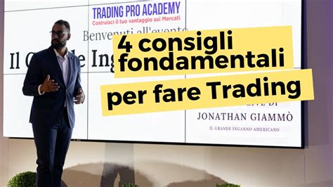 Consigli Fondamentali Per Chi Vuole Fare Trading Online Con Successo