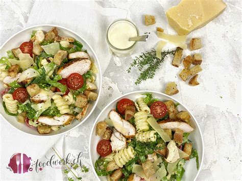 Salat Nach Caesar Art Mit Pasta Food Blog Schweiz Foodwerk Ch