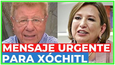 ALAZRAKI le MANDA un URGENTE MENSAJE a XÓCHITL GÁLVEZ para que pueda