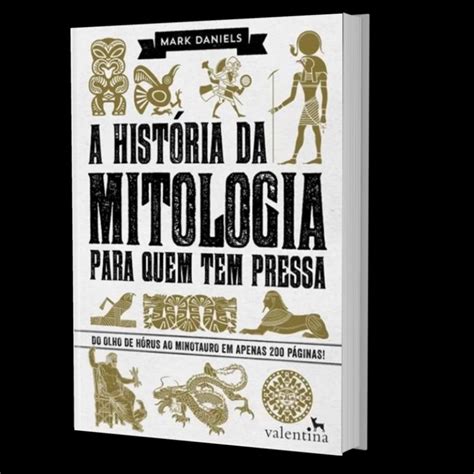 A Hist Ria Da Mitologia Para Quem Tem Pressa Shopee Brasil