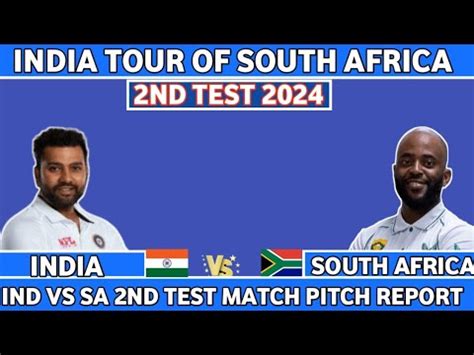 Newlands Stadium Pitch Report Ind Vs Sa Nd Test Pitch Report Cape