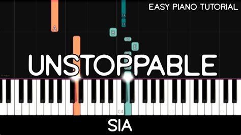 Sia Unstoppable Easy Piano Tutorial YouTube