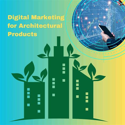 Digital Marketing for Architectural Products: A to Z Guide - Reach