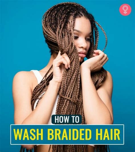 How To Wash Your Hair With Braids At Home WPC Trends