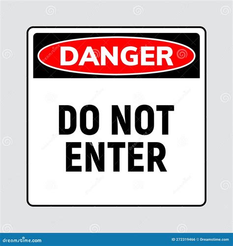 Do Not Enter Danger Warning Signs Prohibition And Restriction Symbols