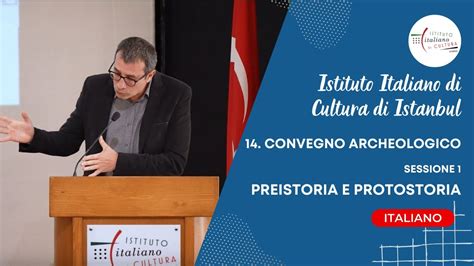 Prima Sessione Preistoria E Protostoria Convegno Archeologico