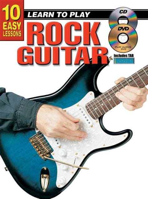 10 Easy Lessons - Learn To Play Rock Guitar