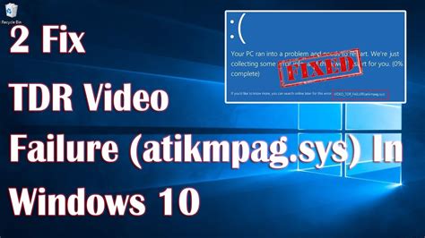 Tdr Video Failure Atikmpag Sys Or Nvlddmkm Sys Error In Windows