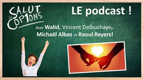 Salut les copions Votre podcast humour sur La1ère Comment être