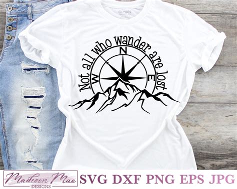 Not All Who Wander Are Lost Compass Svg Inspirational Quote Svg Madison Mae Designs