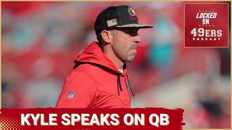 Kyle Shanahan On Brock Purdy Vs Trey Lance Should The 49ers Trade