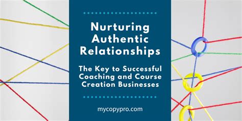 Nurturing Authentic Relationships: The Key to Successful Coaching and ...