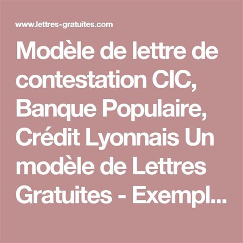 Modèle de lettre de contestation CIC Banque Populaire Crédit Lyonnais