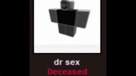 Dr Sex [ Deceased ] Youtube