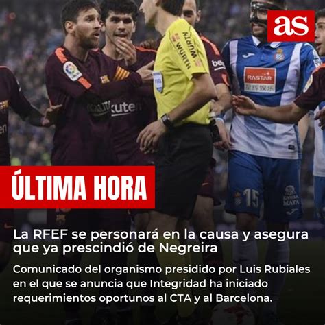 Diario As On Twitter Ltima Hora La Rfef Se Personar En La Causa Y