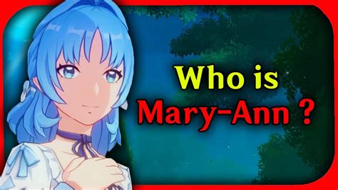 Who Is Mary Ann What We Know So Far Genshin Impact Youtube